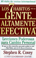 Los Siete Habitos de La Gente Altamente Efectiva