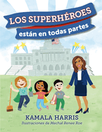 Los Superh?roes Est�n En Todas Partes