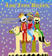 Los Tres Reyes (a Caballo)