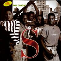 Lose Control - Silk
