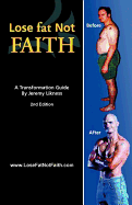 Lose Fat, Not Faith: A Transformation Guide