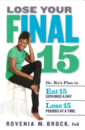 Lose Your Final 15