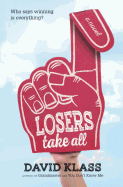 Losers Take All