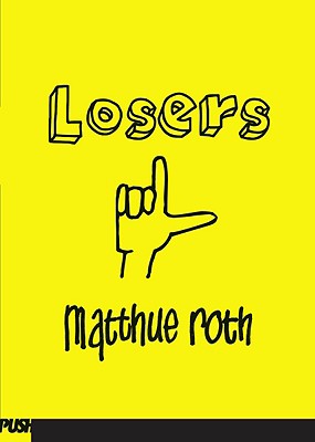 Losers - Roth, Matthue