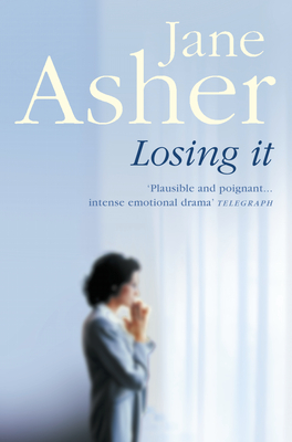 Losing It - Asher, Jane