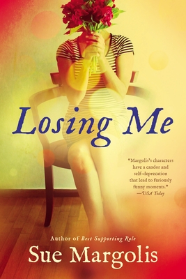 Losing Me - Margolis, Sue