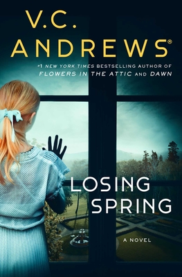 Losing Spring - Andrews, V C