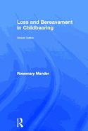 Loss and Bereavement in Childbearing