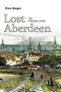 Lost Aberdeen: The Freedom Lands