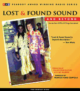 Lost and Found Sound and Beyond: Stories from NPR's All Things Considered