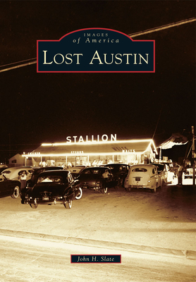 Lost Austin - Slate, John
