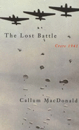 Lost Battle: Crete 1941