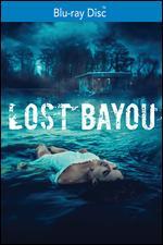 Lost Bayou [Blu-ray]