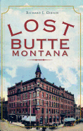 Lost Butte, Montana