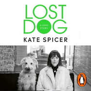 Lost Dog: A Love Story