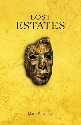 Lost Estates - Valentine, Mark