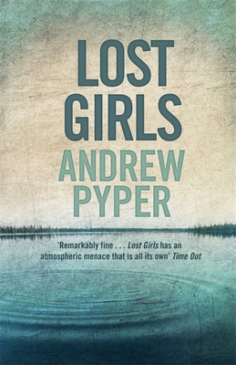 Lost Girls - Pyper, Andrew