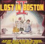 Lost in Boston II Unsung Musicals