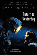 Lost in Space: Return to Yesterday