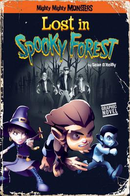 Lost in Spooky Forest - O'Reilly, Sean