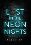 Lost in the Neon Nights
