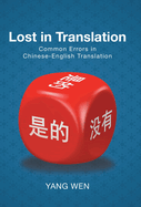 Lost in Translation: Common Errors in Chinese-English Translation