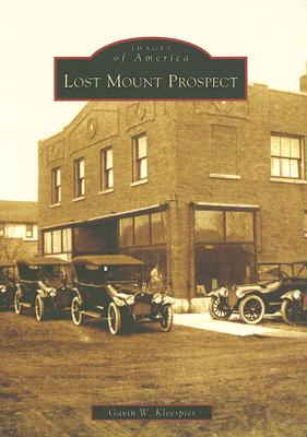 Lost Mount Prospect - Kleespies, Gavin W