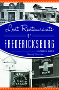 Lost Restaurants of Fredericksburg