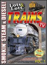Lots and Lots of Trains, Vol. 1