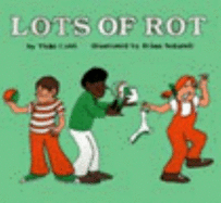 Lots of Rot