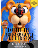 Lottie the Leopard Can't Find Her Spots