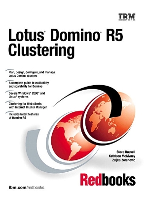 Lotus Domino R5 Clustering - Russell, Steve, and McGivney, Kathleen, and Zoranovic, Zeljka
