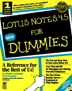 Lotus Notes 4.5 for Dummies - Londergan, Stephen R, and Freeland, Pat