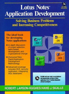 Lotus Notes Applications: Solving Business Problems with CD - Hughes, Robert Larson, and Skalle, Hans J.