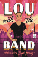 Lou with the Band
