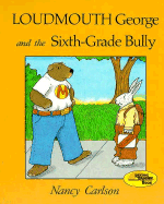 Loudmouth George and the Sixth-Grade Bully