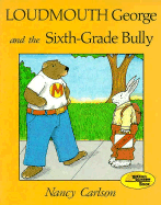 Loudmouth George and the Sixth-Grade Bully
