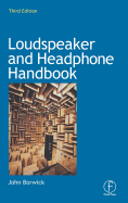 Loudspeaker and Headphone Handbook