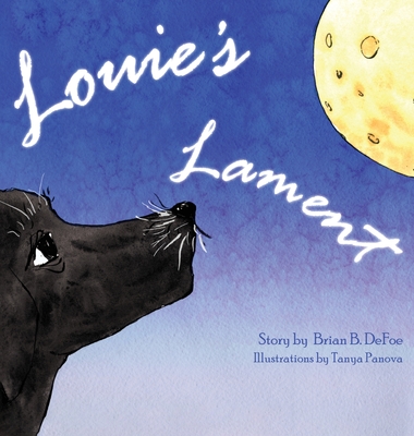 Louie's Lament - Defoe, Brian B
