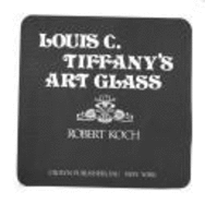Louis C. Tiffany's art glass