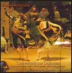 Louis-Gabriel Guillemain: Conversations Galantes - Elizabeth Blumenstock (violin); Ensemble Mirable; Greer Ellison (flute); Joanna Blendulf (viola da gamba);...