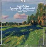 Louis Glass: Symphony No. 3; Summer Life
