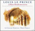 Louis le Prince: Missa Macula non est in te