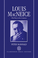 Louis MacNeice: The Poet in His Contexts