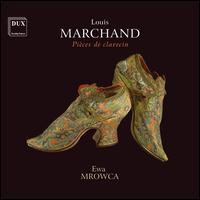 Louis Marchand: Pi�ces de Clavecin - Ewa Mrowca (harpsichord)