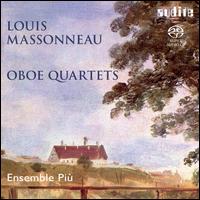 Louis Massoneau: Oboe Quartets  - Ensemble Pi�