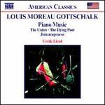 Louis Moreau Gottschalk: Piano Music