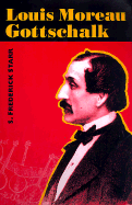 Louis Moreau Gottschalk