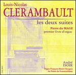 Louis-Nicolas Clerambault: Les Deux Suites