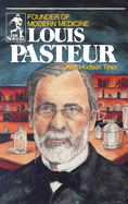 Louis Pasteur (Sowers Series)
